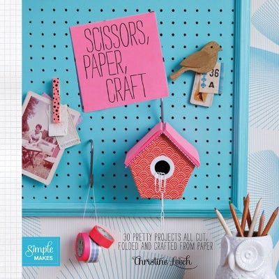 Scissors, Paper, Craft by Christine Leech | Paper Plus