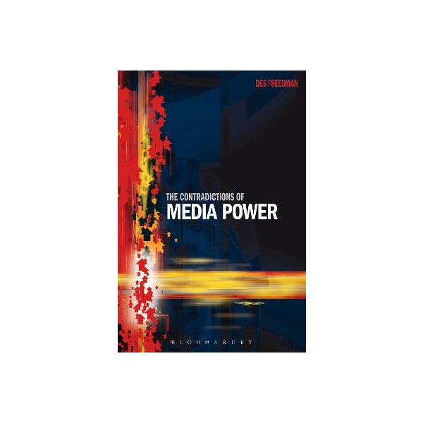 The Contradictions of Media Power -