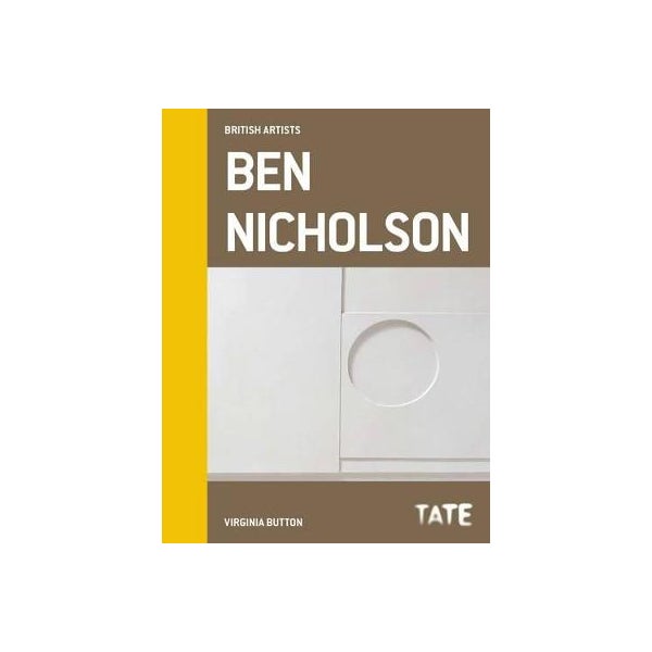 Tate British Artists: Ben Nicholson -