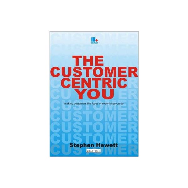 The Customer-Centric You -