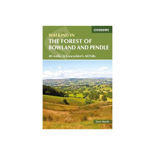 Walking in the Forest of Bowland and Pendle -