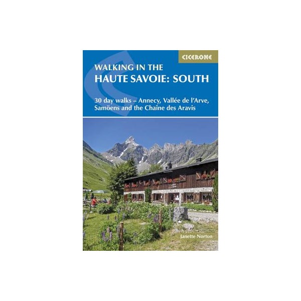 Walking in the Haute Savoie: South -