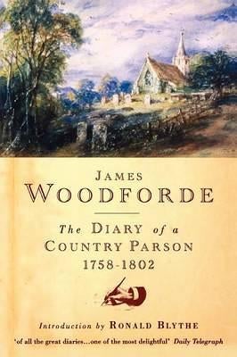 Diary of a Country Parson, 1758-1802 by James Woodforde | Paper Plus
