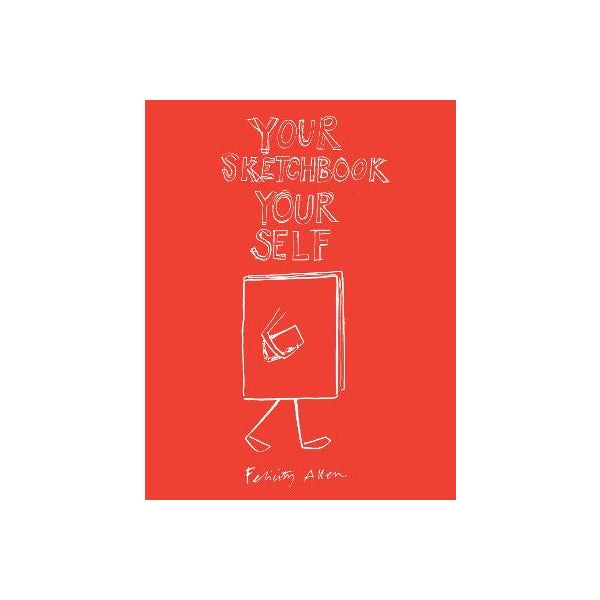 Your Sketchbook Your Self -