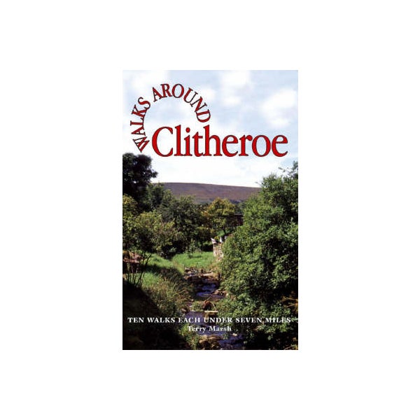 Walks Around Clitheroe -