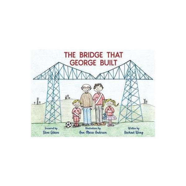 The Bridge That George Built -