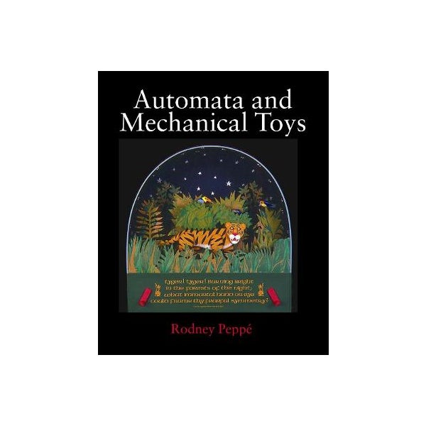 Automata And Mechanical Toys By Rodney