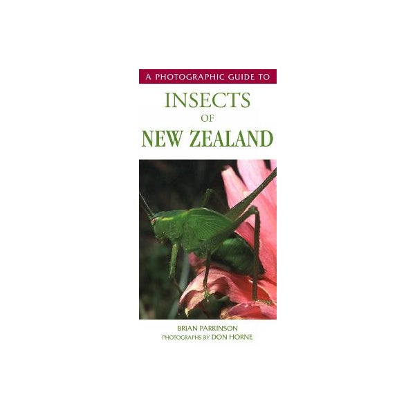 Photographic Guide to Insects of New Zealand -