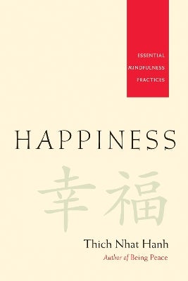 Happiness by Thich Nhat Hanh  Paper Plus