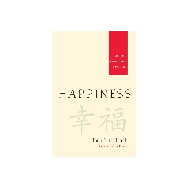 Happiness by Thich Nhat Hanh  Paper Plus Happiness by Thich Nhat Hanh  Paper Plus