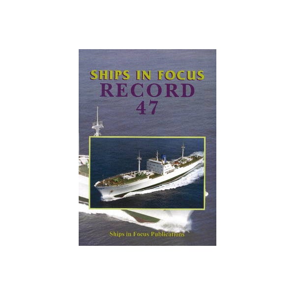 Ships in Focus Record 47 -