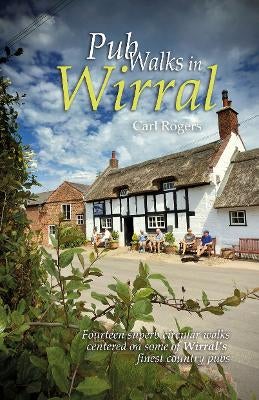 Pub Walks in Wirral by Carl Rogers | Paper Plus