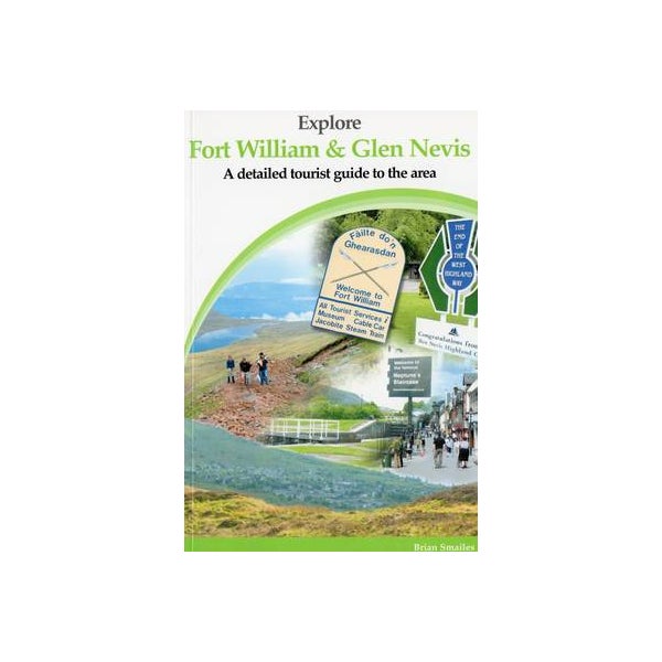 Explore Fort William and Glen Nevis -