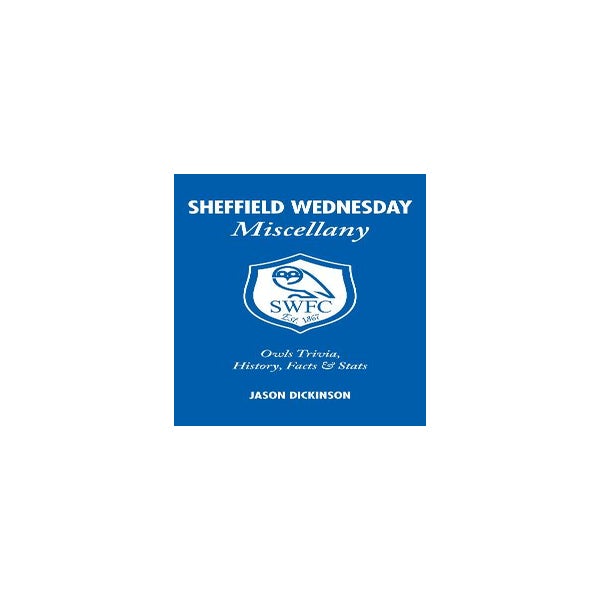 Sheffield Wednesday Miscellany -