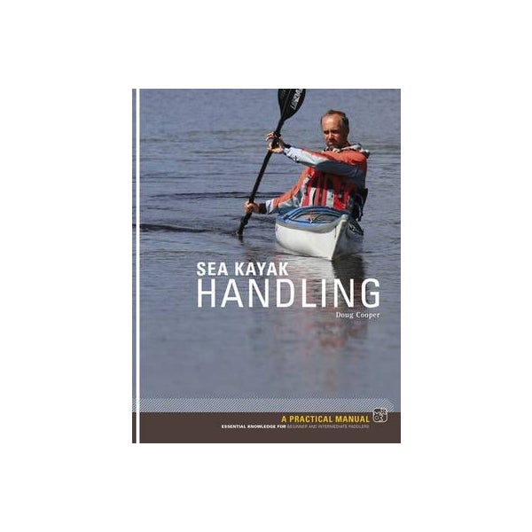 Sea Kayak Handling -
