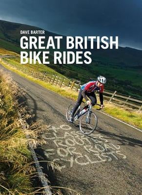 Great British Bike Rides by Dave Barter Paper Plus