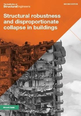 Structural robustness and disproportionate collapse in buildings by The ...