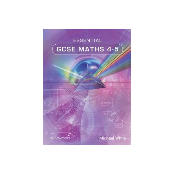 Essential GCSE Maths 4-5 -