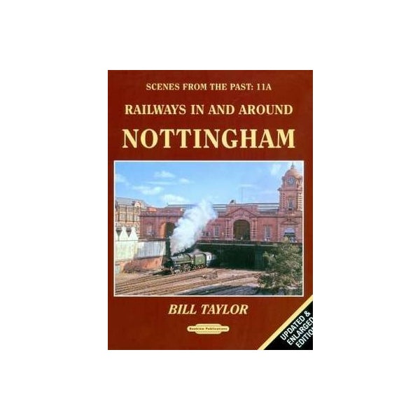 Railways in and Around Nottingham -