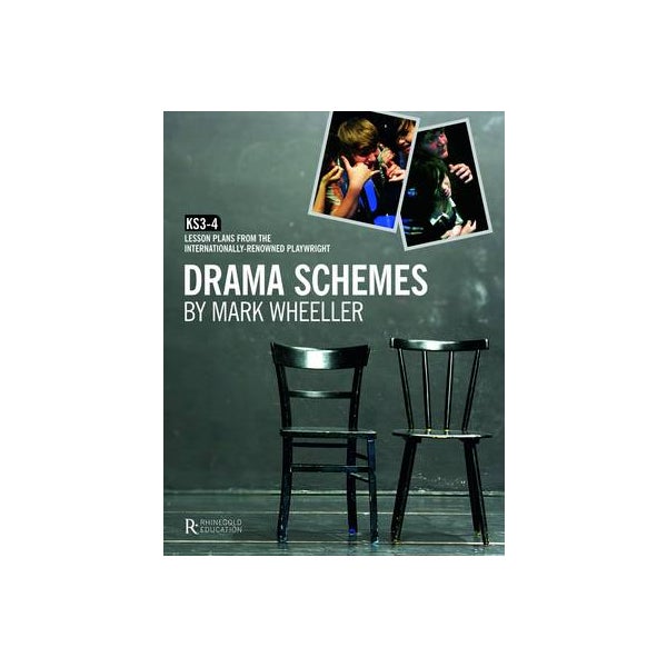 Mark Wheeller Drama Schemes - Key Stage 3-4 -