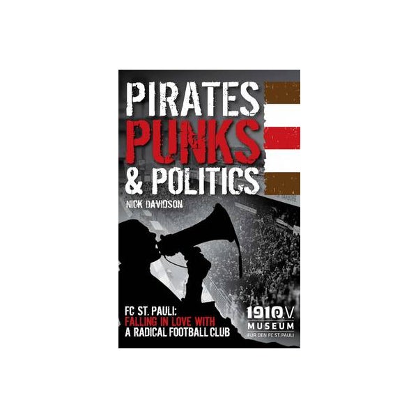 Pirates, Punks & Politics -
