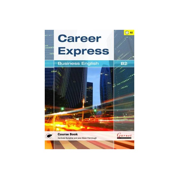 Career Express - Business English B2 Course Book with Audio CDs -