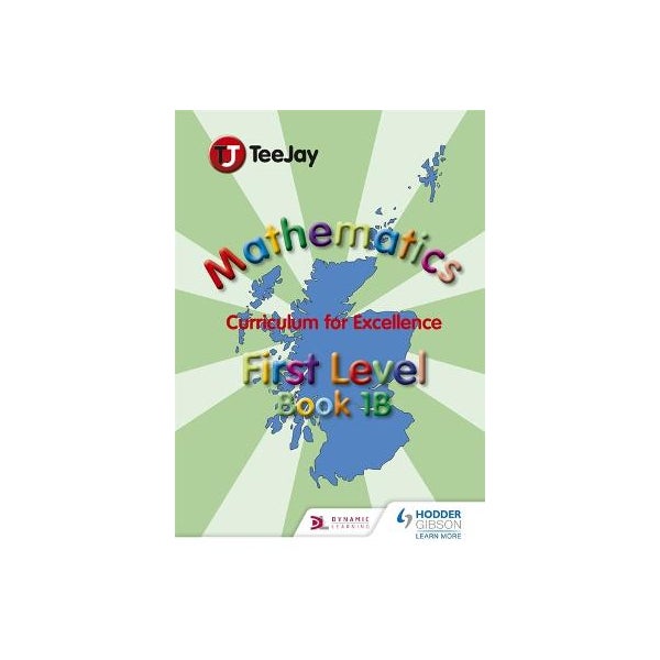 TeeJay Mathematics CfE First Level Book 1B -