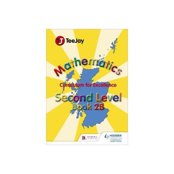 TeeJay Mathematics CfE Second Level Book 2B -