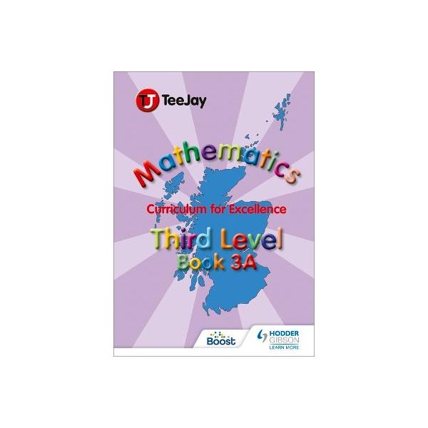 TeeJay Mathematics CfE Third Level Book 3A -
