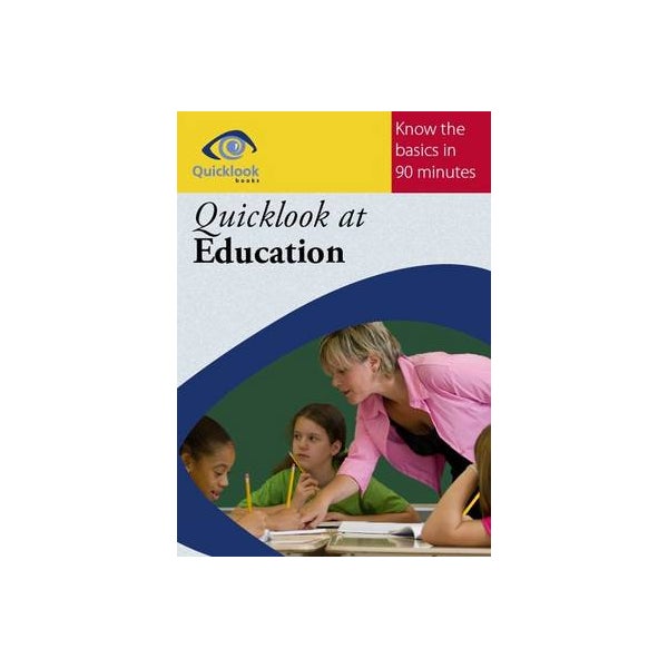 Quicklook at Education -