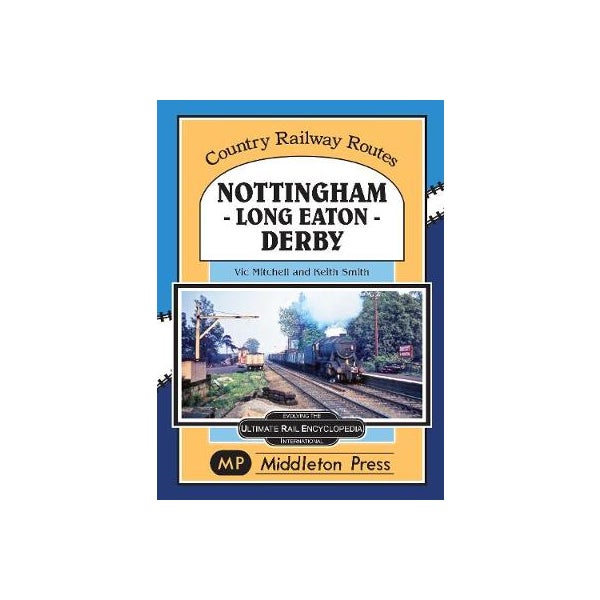 Nottingham - Long Eaton - Derby. -