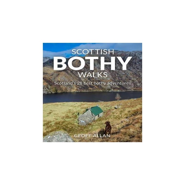 Scottish Bothy Walks -