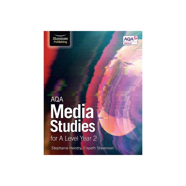 AQA Media Studies for A Level Year 2: Student Book -