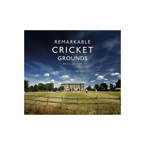 Remarkable Cricket Grounds by Brian Levison Paper Plus