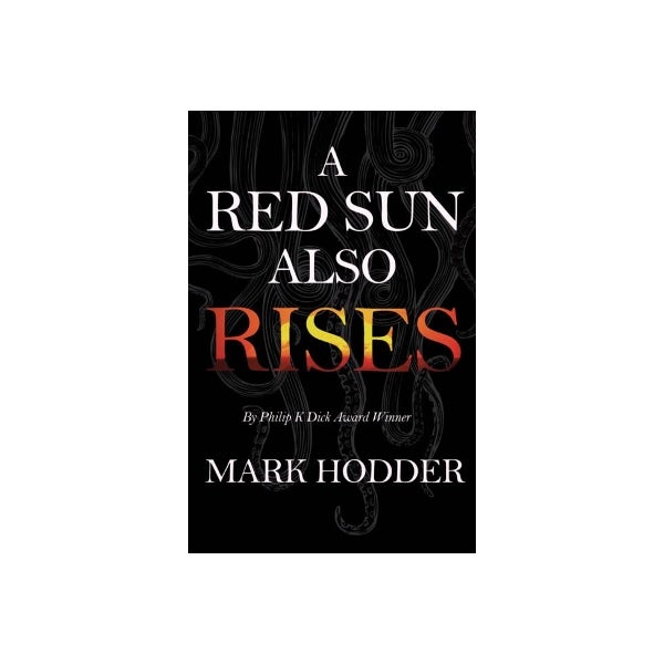 A Red Sun Also Rises -