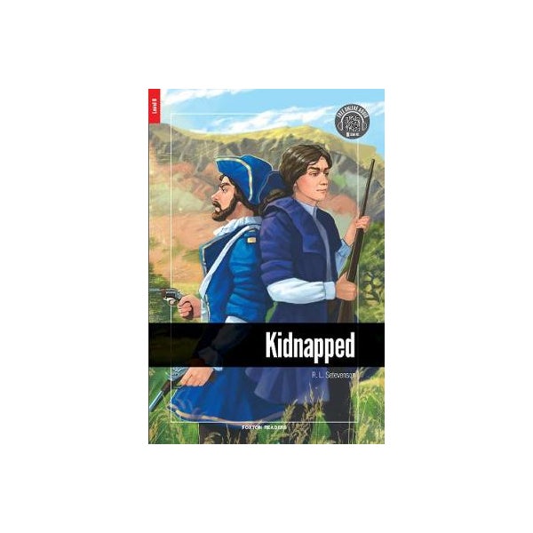 Kidnapped - Foxton Reader Level-6 (2300 Headwords B2/C1) with free online AUDIO -
