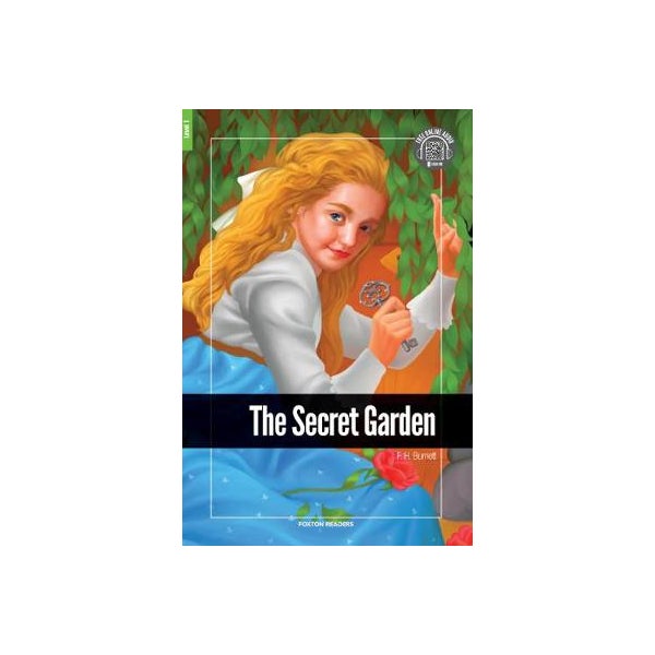 The Secret Garden - Foxton Reader Level-1 (400 Headwords A1/A2) with free online AUDIO -