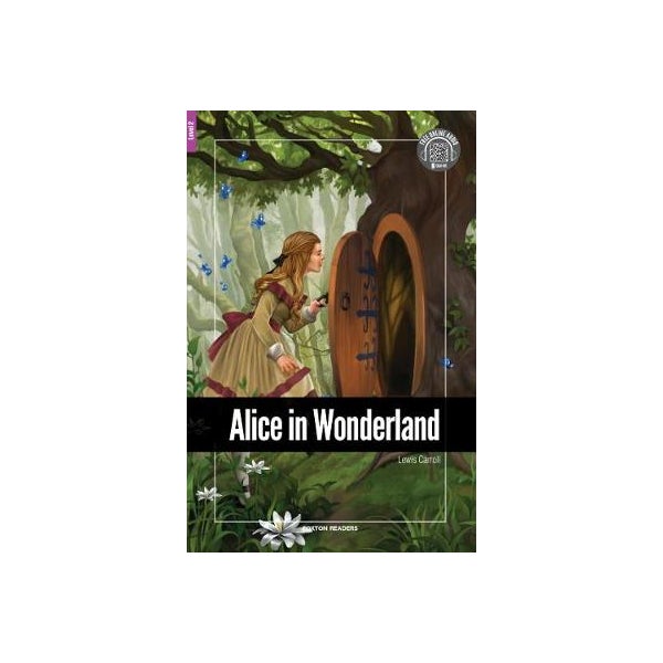 Alice in Wonderland - Foxton Reader Level-2 (600 Headwords A2/B1) with free online AUDIO -