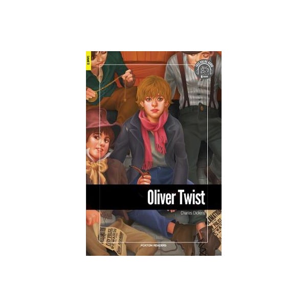 Oliver Twist - Foxton Reader Level-3 (900 Headwords B1) with free online AUDIO -