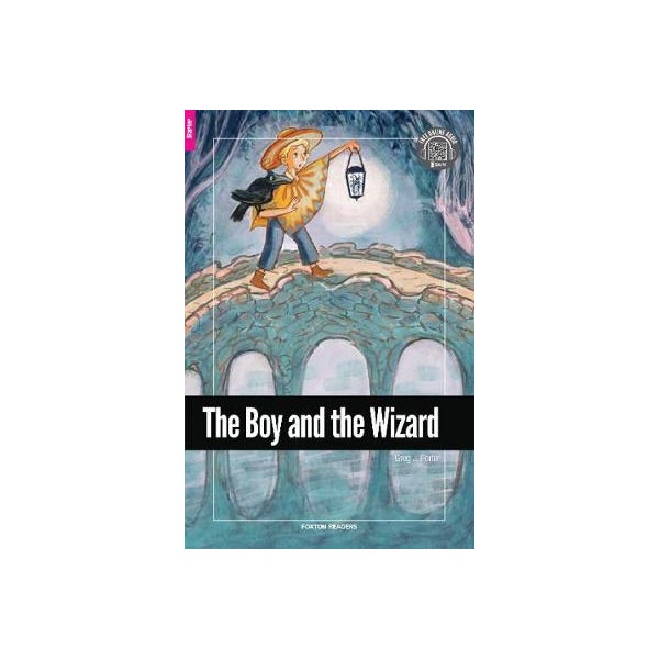 The Boy and the Wizard - Foxton Reader Starter Level (300 Headwords A1) with free online AUDIO -