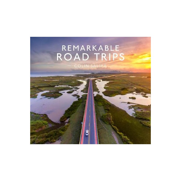Remarkable Road Trips -