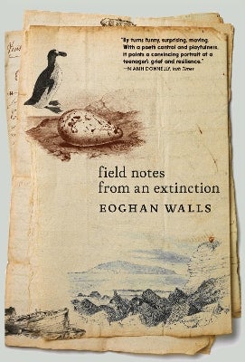 Field Notes from an Extinction by Eoghan Walls | Paper Plus