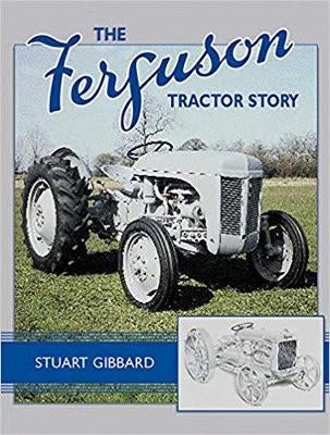The Ferguson Tractor Story by Stuart Gibbard | Paper Plus