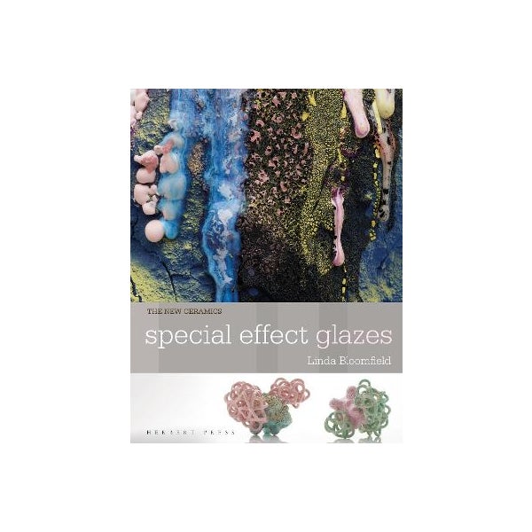New Ceramics: Special Effect Glazes -