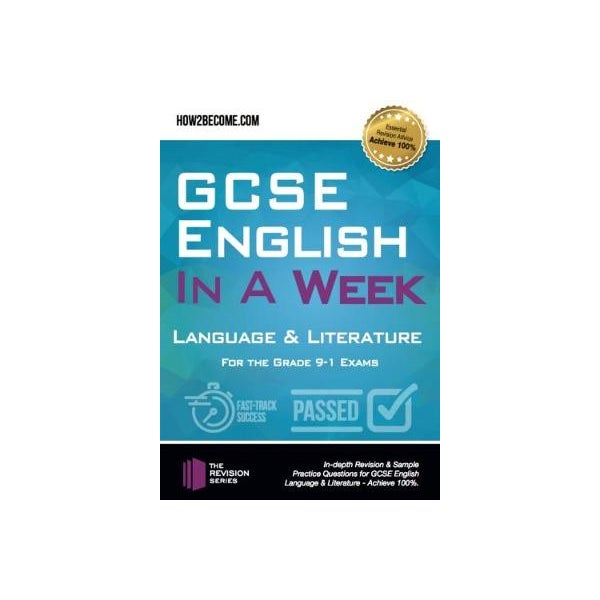 GCSE English in a Week: Language & Literature -