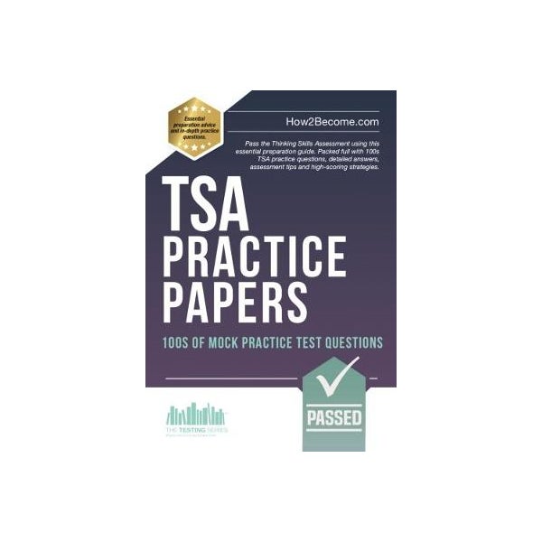 Tsa Paper TSA PRACTICE PAPERS: 100s of Mock Practice Test Questions by How2Become ...