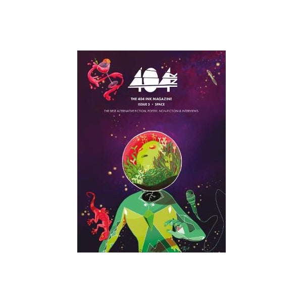 404 Ink: Issue 5: Space -