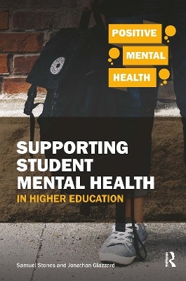 Supporting Student Mental Health in Higher Education by Samuel Stones ...