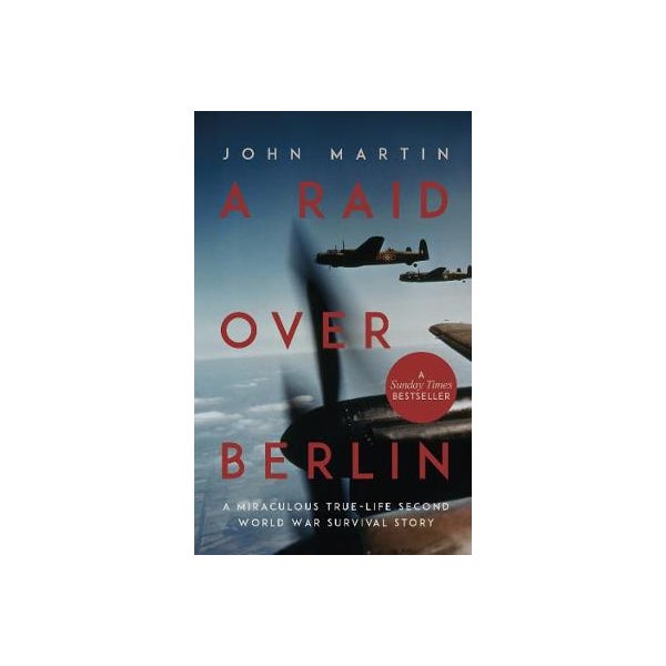 A Raid Over Berlin -