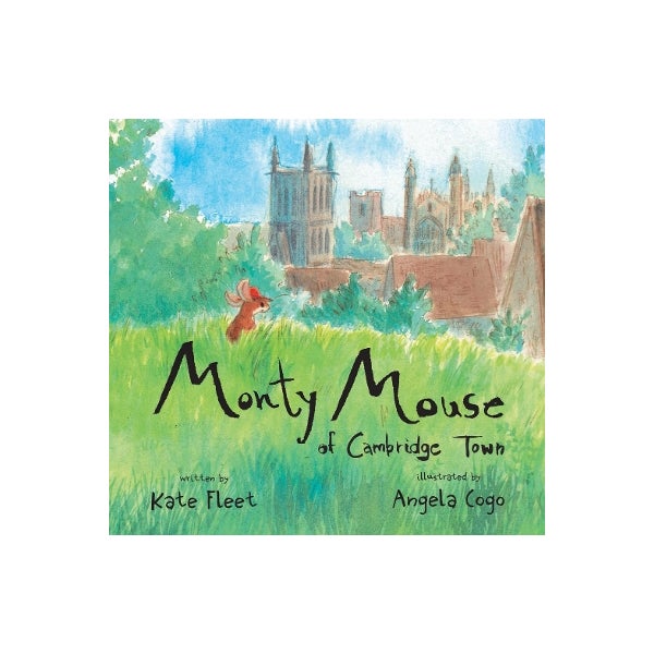 Monty Mouse of Cambridge Town -